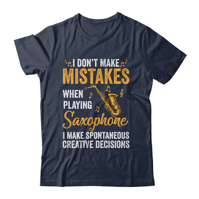 Funny Saxophone I Make Spontaneous Men Women Marching Band Shirt & Hoodie | teecentury