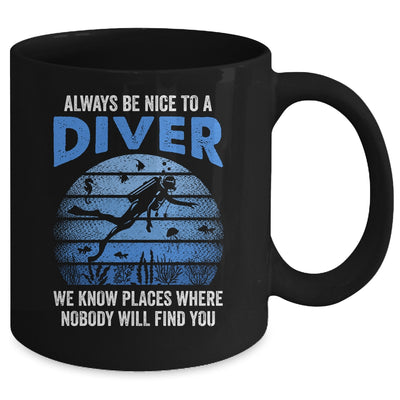 Funny Scuba Diving Always Be Nice To A Diver Open Water Mug | teecentury