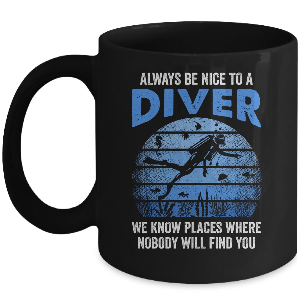 Funny Scuba Diving Always Be Nice To A Diver Open Water Mug | teecentury