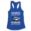Funny Sharks Make Me Happy Marine Biology Shark Shirt & Tank Top | teecentury