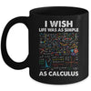 Funny Simple As Calculus For Men Women Teacher Math Joke Mug | teecentury