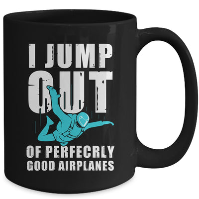 Funny Skydiving Design For Men Women Skydiver I Jump Out Mug | teecentury