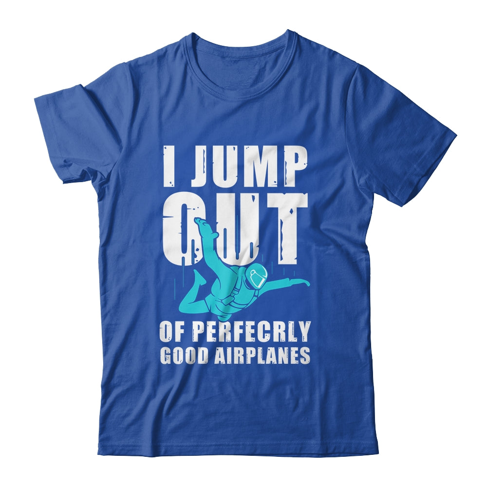 Funny Skydiving Design For Men Women Skydiver I Jump Out Shirt & Tank Top | teecentury