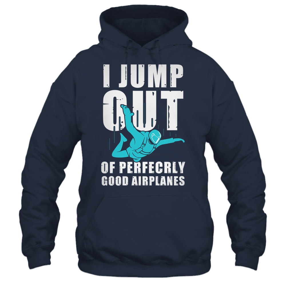 Funny Skydiving Design For Men Women Skydiver I Jump Out Shirt & Tank Top | teecentury