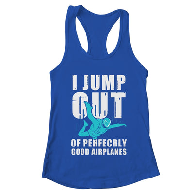 Funny Skydiving Design For Men Women Skydiver I Jump Out Shirt & Tank Top | teecentury