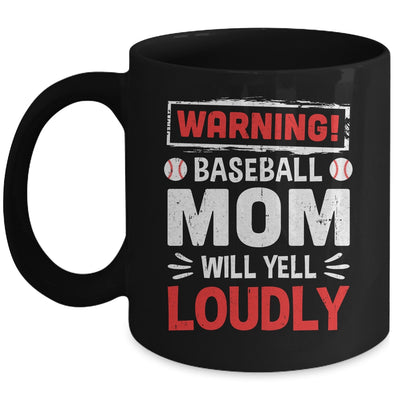 Funny Softball Mom Warning Softball Mom Will Yell Loudly Mug | teecentury