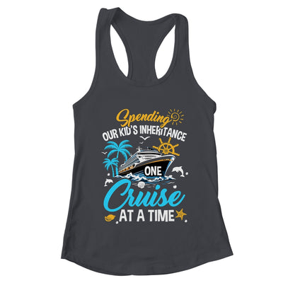 Funny Spending Our Kid's Inheritance One Cruise At A Time Shirt & Tank Top | teecentury