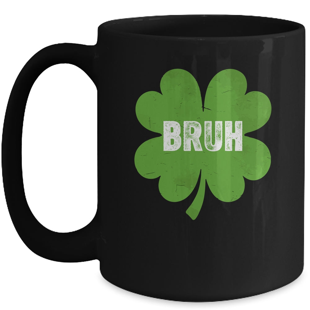 Funny St Patricks Day Bruh Meme Shamrock Teens Boys Kids Men Mug | teecentury