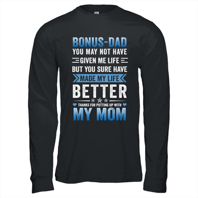 Funny Step Dad Fathers Day Bonus Dad From Daughter Son Wife Shirt & Hoodie | teecentury