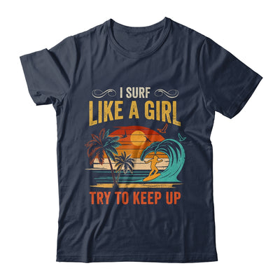 Funny Surf Like A Girl Surfer Design For Women Retro Surfing Shirt & Tank Top | teecentury