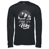 Funny Take A Hike Hiking Nature Hike Hiker Outdoor Shirt & Hoodie | teecentury