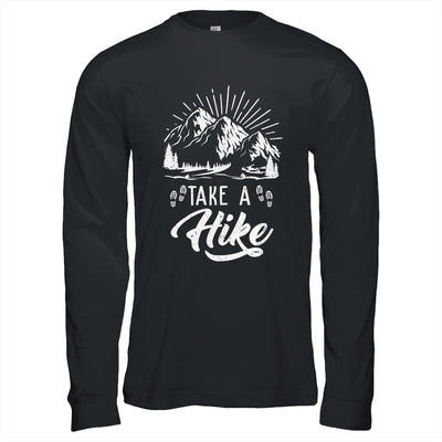 Funny Take A Hike Hiking Nature Hike Hiker Outdoor Shirt & Hoodie | teecentury