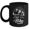 Funny Take A Hike Hiking Nature Hike Hiker Outdoor Mug | teecentury