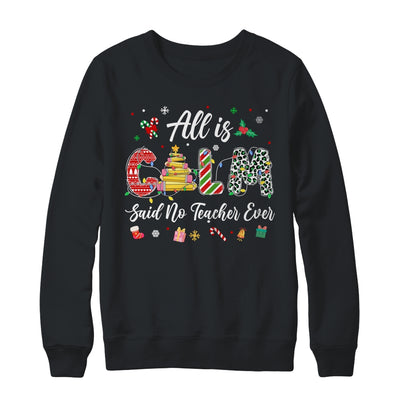Funny Teacher All Calm Said No Teacher Christmas Pencil Tree Shirt & Sweatshirt | teecentury