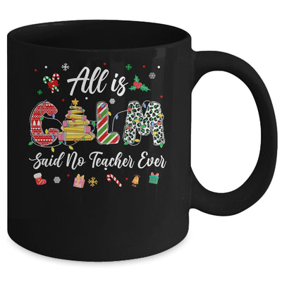 Funny Teacher All Calm Said No Teacher Christmas Pencil Tree Mug | teecentury