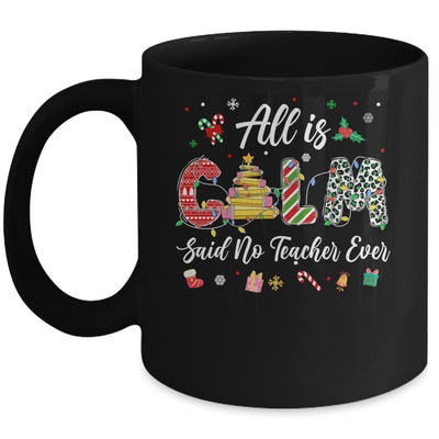 Funny Teacher All Calm Said No Teacher Christmas Pencil Tree Mug | teecentury