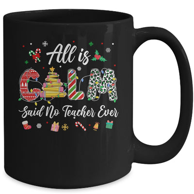 Funny Teacher All Calm Said No Teacher Christmas Pencil Tree Mug | teecentury