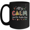 Funny Teacher All Calm Said No Teacher Christmas Pencil Tree Mug | teecentury