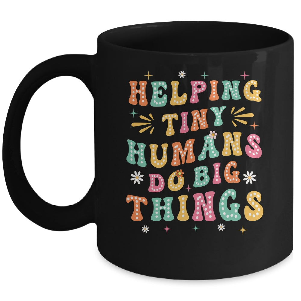 Funny Teachers Parents Helping Tiny Humans Do Big Things Mug | teecentury