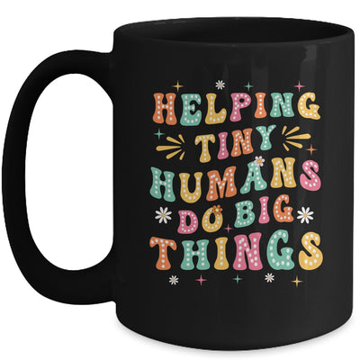 Funny Teachers Parents Helping Tiny Humans Do Big Things Mug | teecentury