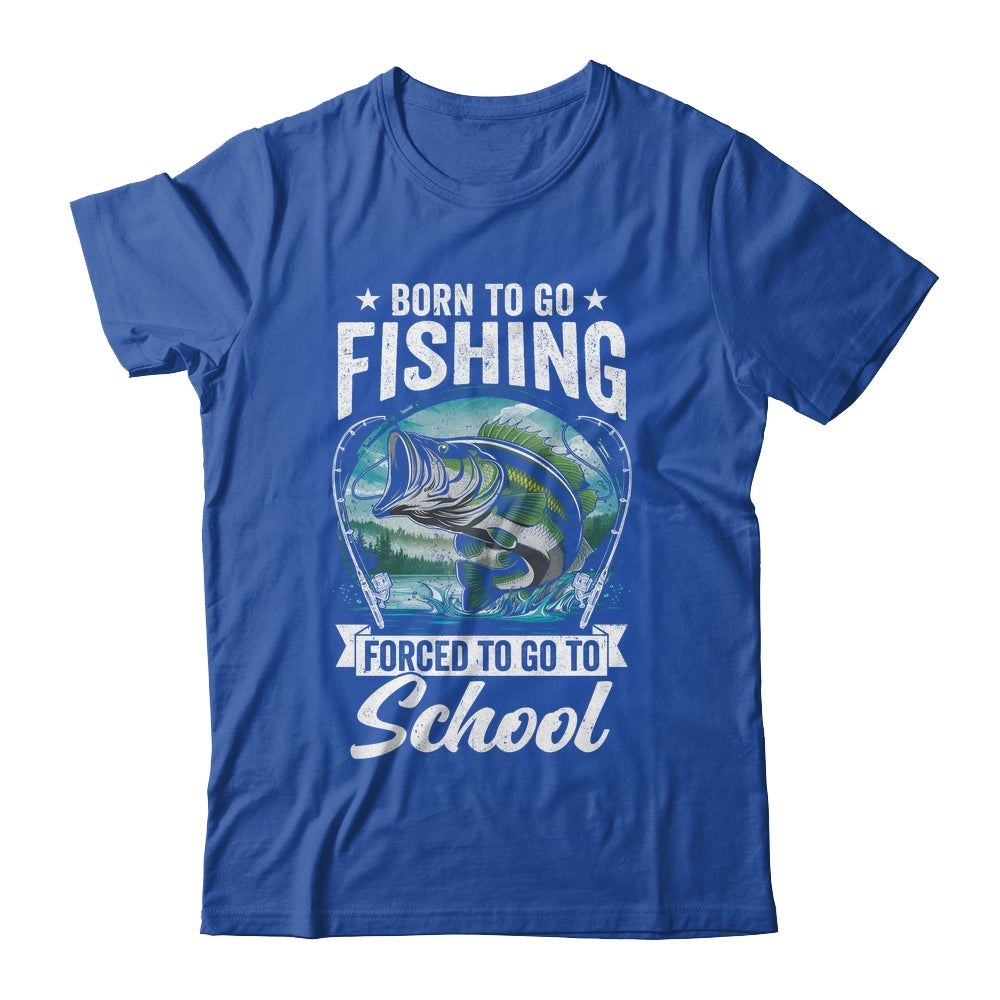 Funny Teen Boys Fishing Forced To Go To School Bass Fish Shirt & Hoodie | teecentury