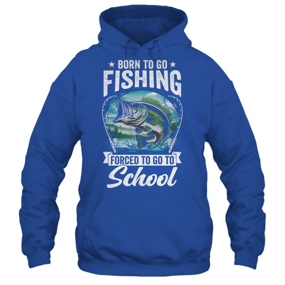 Funny Teen Boys Fishing Forced To Go To School Bass Fish Shirt & Hoodie | teecentury