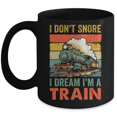 Funny Train For Men I Don't Snore I Dream I'm A Train Retro Mug | teecentury