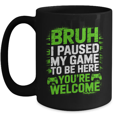 Funny Video Gamer Bruh I Paused My Game Teen Boys Gaming Mug | teecentury