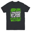 Funny Video Gamer Bruh I Paused My Game Teen Boys Gaming Youth Shirt | teecentury