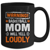 Funny Volleyball Mom Warning Volleyball Mom Will Yell Loudly Mug | teecentury