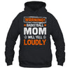 Funny Volleyball Mom Warning Volleyball Mom Will Yell Loudly Shirt & Tank Top | teecentury