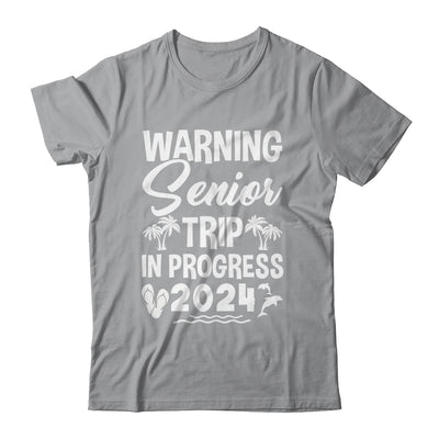 Funny Warning Senior Trip Class Of 2024 In Progress Matching Shirt & Tank Top | teecentury