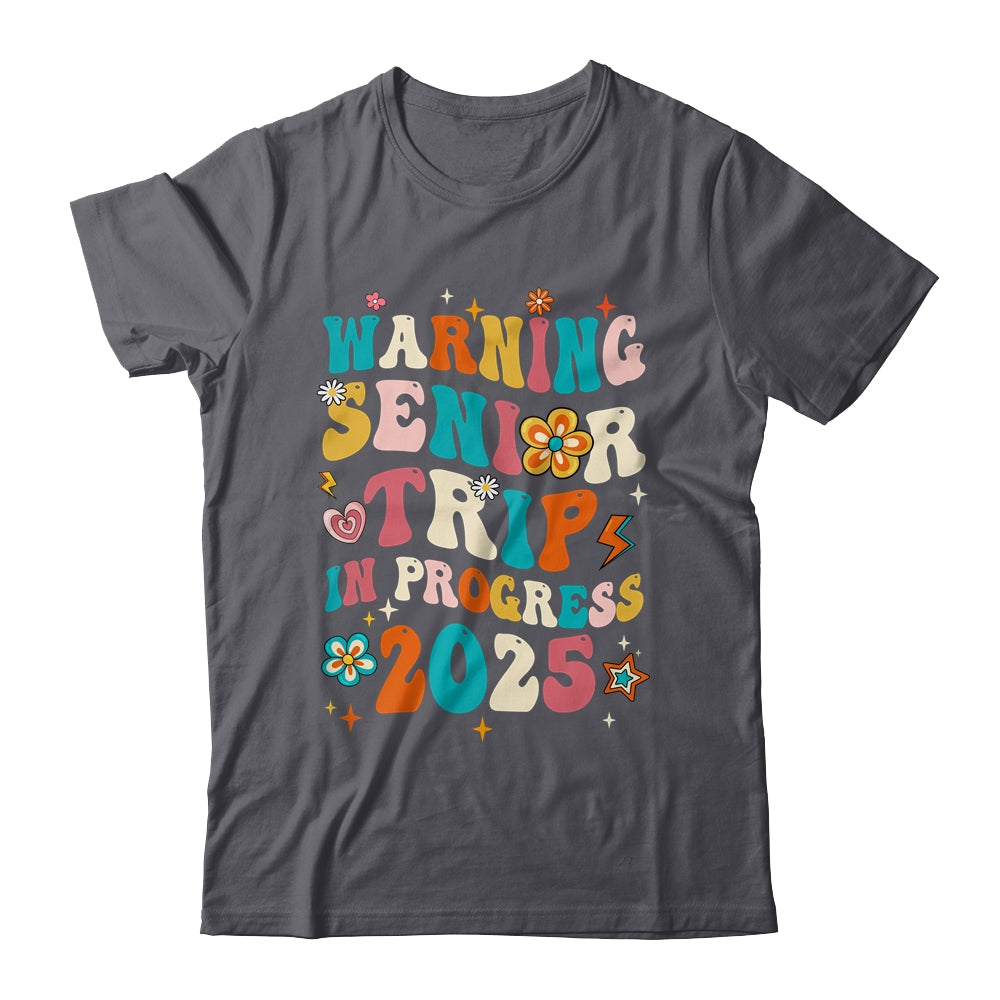 Funny Warning Senior Trip Class Of 2025 In Progress Groovy Shirt & Tank Top | teecentury