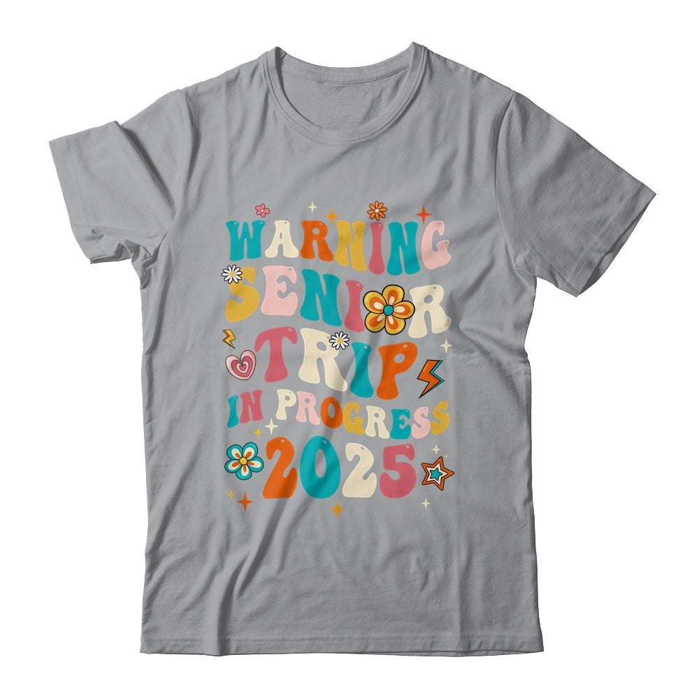 Funny Warning Senior Trip Class Of 2025 In Progress Groovy Shirt & Tank Top | teecentury