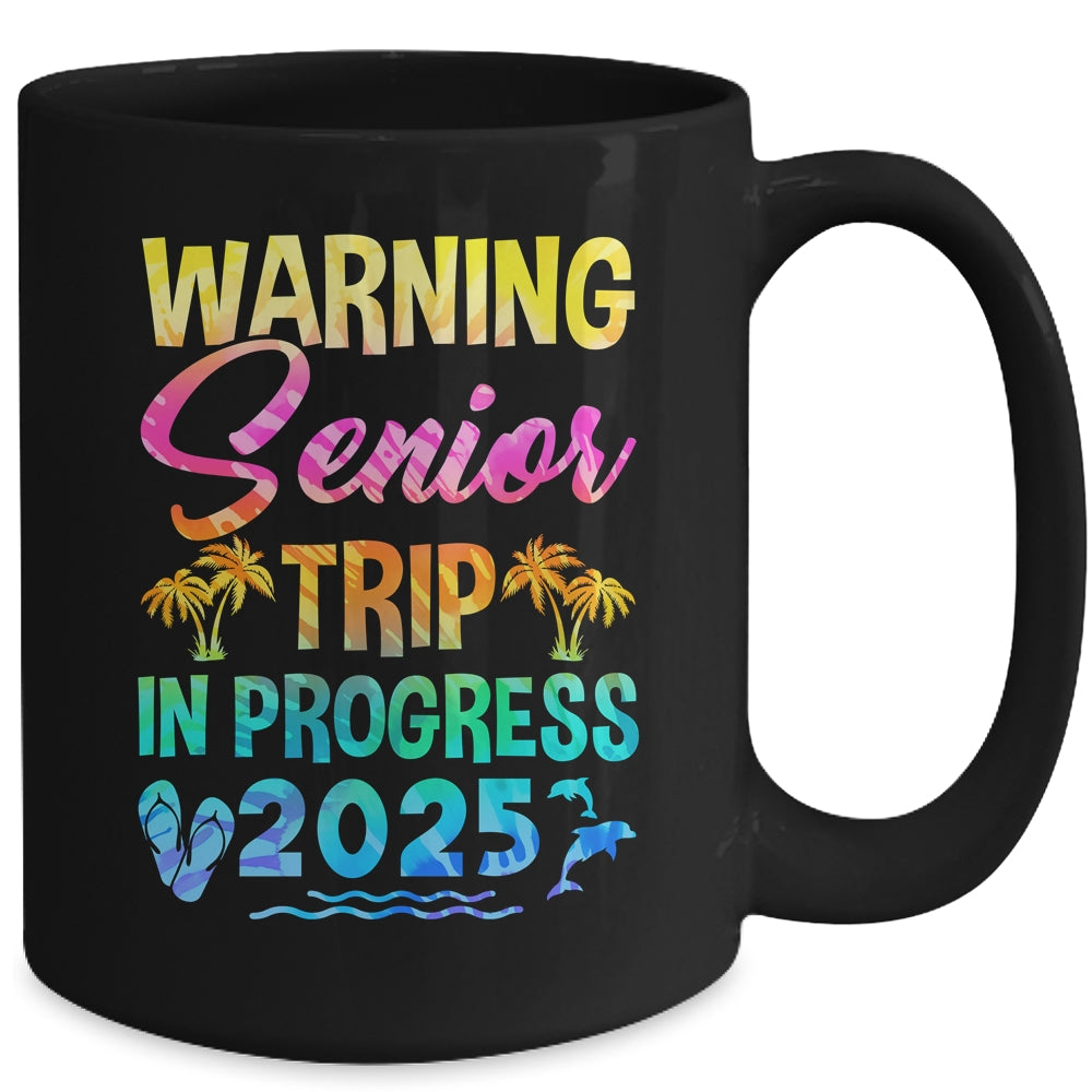 Funny Warning Senior Trip Class Of 2025 In Progress Retire Mug | teecentury