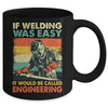 Funny Welding Design For Men If Welding Was Easy Welder Weld Mug | teecentury