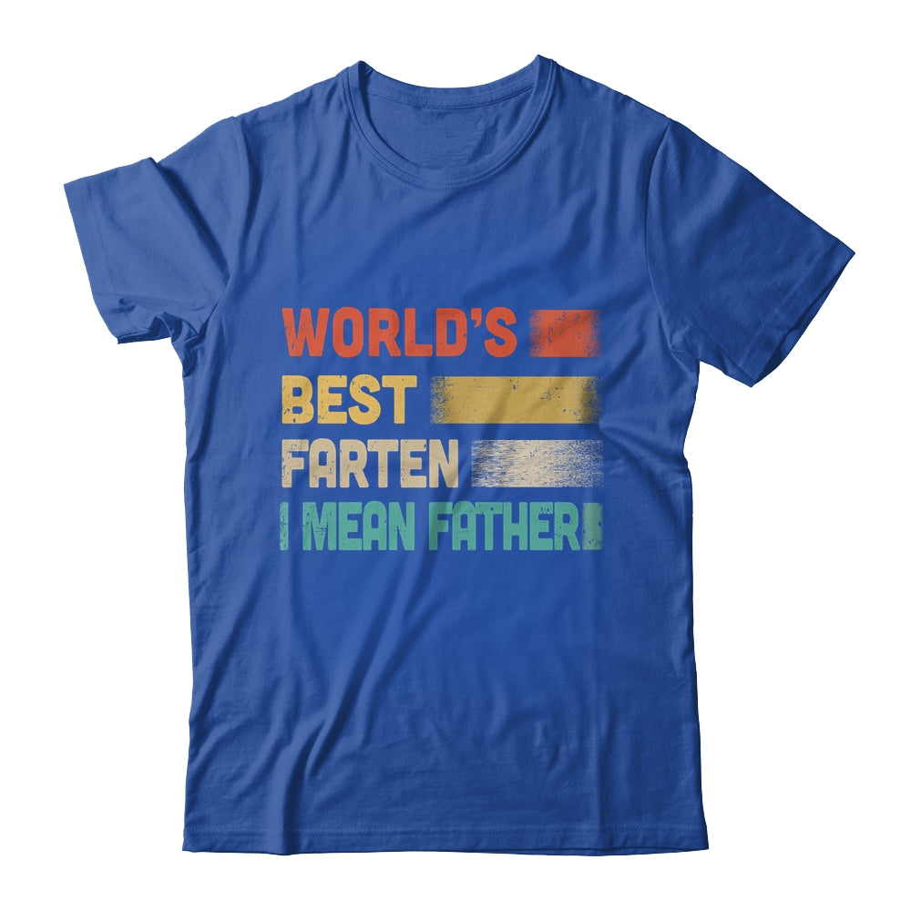 Funny World's Best Farter I Mean Father For Dad Fathers Day Shirt & Hoodie | teecentury