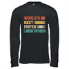 Funny World's Best Farter I Mean Father For Dad Fathers Day Shirt & Hoodie | teecentury