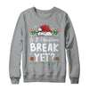 Funny Xmas Holiday Is It Christmas Break Yet Teacher Women Shirt & Sweatshirt | teecentury