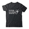 Future Dogtor Dog Doctor Vet Tech Veterinarian Student Shirt & Hoodie | teecentury