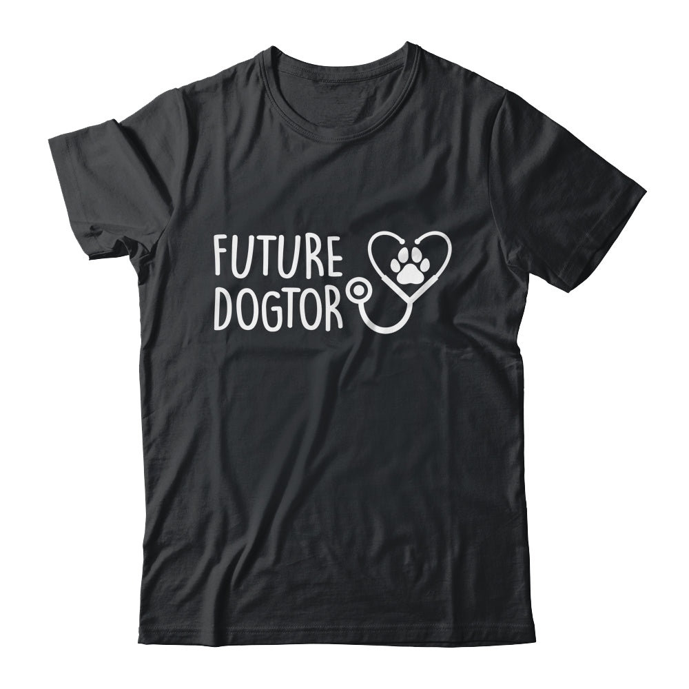 Future Dogtor Tshirt Vet Student Funny Veterinarian Dog Future Dogtor Tshirt Vet Student Funny Veterinarian Dog