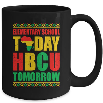 Future HBCU College Elementary School Today HBCU Tomorrow Mug | teecentury