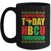 Future HBCU College Elementary School Today HBCU Tomorrow Mug | teecentury
