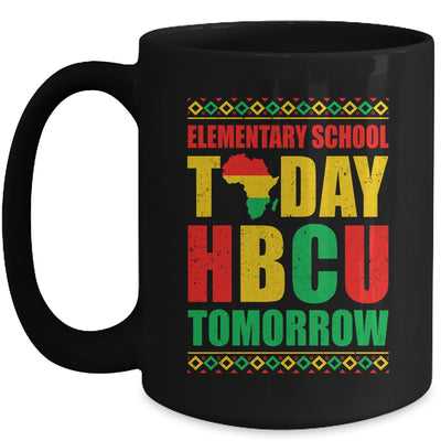 Future HBCU College Elementary School Today HBCU Tomorrow Mug | teecentury