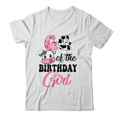 GG Of The Birthday Girl Cow Farm 1st Birthday Girl Shirt & Hoodie | teecentury