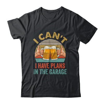 Garage Drinker I Can’t I Have Plans In The Garage Beer Shirt & Hoodie | teecentury