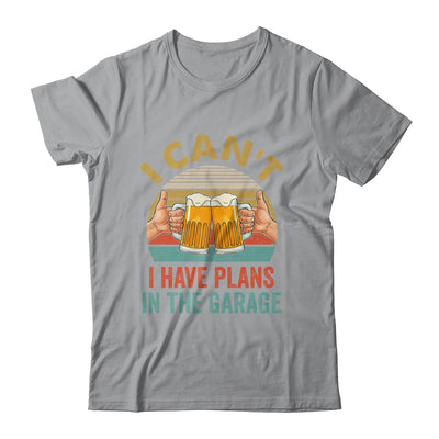 Garage Drinker I Can’t I Have Plans In The Garage Beer Shirt & Hoodie | teecentury