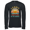 Garage Drinker I Can’t I Have Plans In The Garage Beer Shirt & Hoodie | teecentury