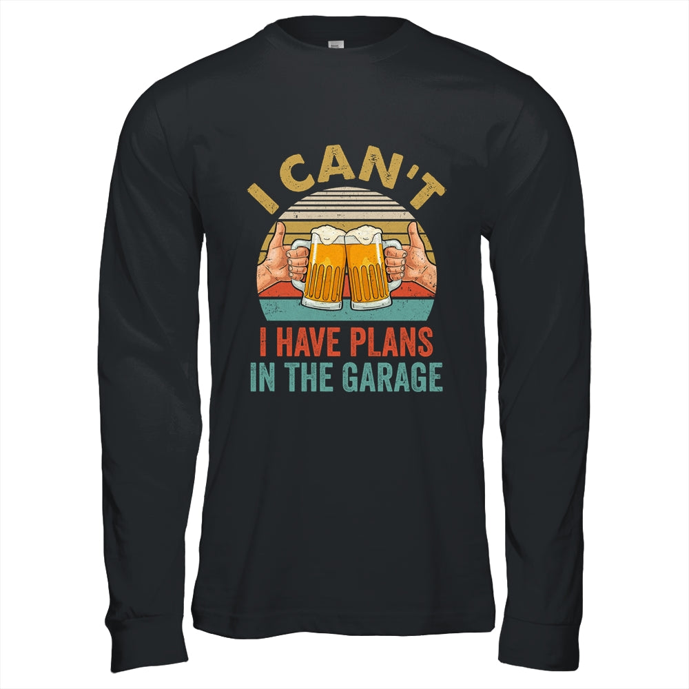Garage Drinker I Can’t I Have Plans In The Garage Beer Shirt & Hoodie | teecentury