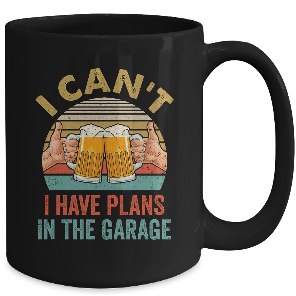 Garage Drinker I Can’t I Have Plans In The Garage Beer Mug | teecentury